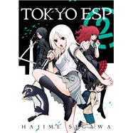 Tokyo ESP, volume 2 by Segawa, Hajime, 9781941220610