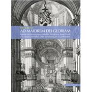 Ad Maiorem Dei Gloriam by Bircher, Patrick, 9783795430610
