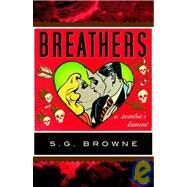 Breathers by BROWNE, S.G., 9780767930611