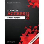 Shelly Cashman Series Microsoft Office 365 & Access 2016 Introductory by Pratt, Philip; Last, Mary, 9781305870611