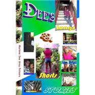 Dee's Longs & Shorts by Potoura, Marlene Dee Gray, 9781517110611