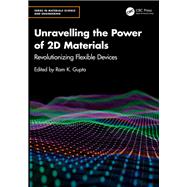 Unravelling the Power of 2D Materials by Ram K. Gupta, 9781032900612