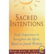 Sacred Intentions by Olitzky, Kerry M., 9781580230612