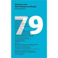 Seventy-nine Short Essays on Design by Bierut, Michael, 9781616890612