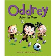 Oddrey Joins the Team by Whamond, Dave, 9781771470612