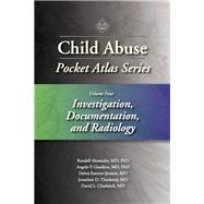 Investigation, Documentation, and Radiology by Alexander, Randell, M.D., Ph.D., 9781936590612