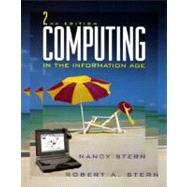 Computing in the Information Age by Stern, Nancy B.; Stern, Robert A., 9780471110613