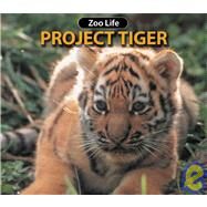 Project Tiger by Ring, Susan, 9781590360613