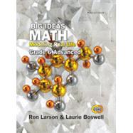 Big Ideas Math: Modeling Real Life Common Core - Grade 6 Advanced Student Edition by Larson, Ron, 9781642450613