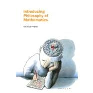 Introducing Philosophy of Mathematics by Friend,Michele, 9781844650613