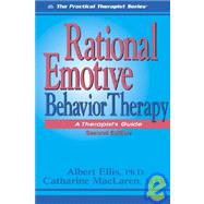 Rational Emotive Behavior Therapy : A Therapist's Guide by Ellis, Albert, 9781886230613