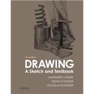 Drawing A Sketch and Textbook by Lazzari, Margaret; Schlesier, Dona; Schlesier, Douglas, 9780190870614
