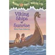 Viking Ships at Sunrise by Osborne, Mary Pope; Murdocca, Sal, 9780679890614