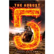 The August 5 by Helland, Jenna, 9781250090614