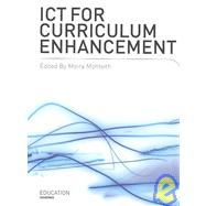 Ict for Curriculum Enhancement by Monteith, Moira, 9781841500614