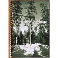 Forest Trees of Maine: 1908-2008 by Maine Forest Service, 9781882190614