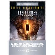 Les Terres closes by Robert Jackson Bennett, 9782226470614