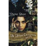 The Shape-Changer's Wife by Shinn, Sharon, 9780441010615