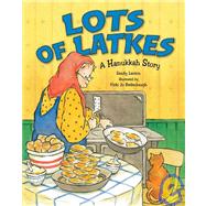 Lots of Latkes by Lanton, Sandy, 9781580130615