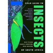 Field Guide To Insects Of South Africa, 2004 by Picker, Mike, 9781770070615