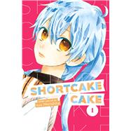 Shortcake Cake, Vol. 1 by Morishita, Suu, 9781974700615