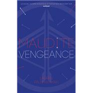 Maudit Cupidon - Tome 3 - Maudite Vengeance by Lauren Palphreyman, 9782016270615