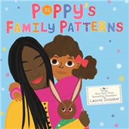 Poppy's Family Patterns by Semmer, Lauren, 9780593710616