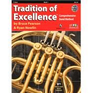 Tradition of Excellence Book 1 - F Horn - W61HF by Bruce Pearson; Ryan Nowlin, 9780849770616