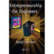Entrepreneurship for Engineers by Uchino,Kenji, 9781138440616