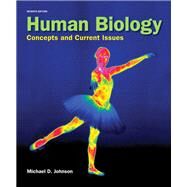 Human Biology Concepts and Current Issues Plus MasteringBiology with eText -- Access Card Package by Johnson, Michael D., 9780321820617