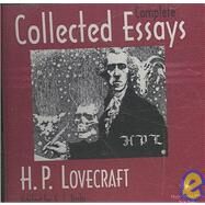 Collected Essays of H. P. Lovecraft : Complete by Lovecraft, H. P.; Joshi, S. T., 9780979380617