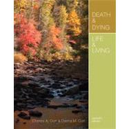 Death and Dying, Life and Living by Corr, Charles; Corr, Donna, 9781111840617