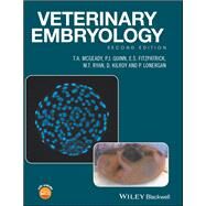 Veterinary Embryology by McGeady, T. A.; Quinn, P. J.; Fitzpatrick, E. S.; Ryan, M. T.; Kilroy, D.; Lonergan, P., 9781118940617