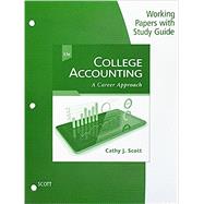 Working Papers with Study Guide for Scott's College Accounting: A Career Approach, 13th by Scott, Cathy, 9781337280617