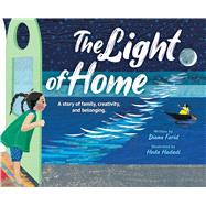 The Light of Home: A story of family, creativity, and belonging by Farid, Diana; Hadadi, Hoda, 9781338890617