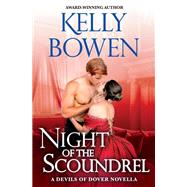 Night of the Scoundrel by Kelly Bowen, 9781538700617