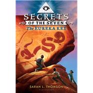 The Eureka Key by Thomson, Sarah L., 9781681190617