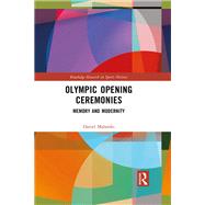 Olympic Opening Ceremonies by Daniel Malanski, 9781032940618