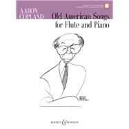 Old American Songs Flute and Piano by Copland, Aaron, 9781495060618