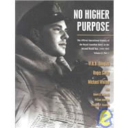 No Higher Purpose by Douglas, Sarty; Douglas, W. A. B., 9781551250618