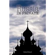 Russia in Private by Yatzeck, Richard, 9781608080618