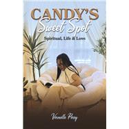 Candy's Sweet Spot Spiritual, Life & Love by Perry, Vermelle, 9781667870618