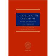 International Copyright Principles, Law, and Practice by Goldstein, Paul; Hugenholtz, P. Bernt, 9780190060619