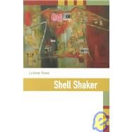 Shell Shaker by Howe, Leanne, 9781879960619