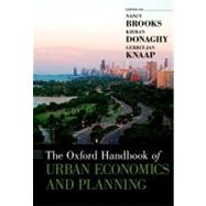 The Oxford Handbook of Urban Economics and Planning by Brooks, Nancy; Donaghy, Kieran; Knaap, Gerrit-Jan, 9780195380620