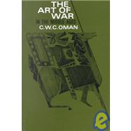 Art of War in the Middle Ages A. D. 378-1515 by Oman, C. W. C.; Beeler, John H., 9780801490620