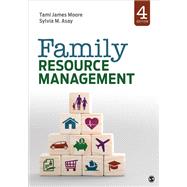 Family Resource Management by Moore, Tami James; Asay, Sylvia M., 9781544370620