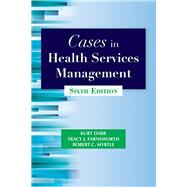 CASES IN HEALTH SERVICES MGMT. by Unknown, 9781938870620
