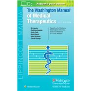 The Washington Manual of Medical Therapeutics by Ancha, Siri; Auberle, Christine; Cash, Devin; Harsh, Mohit; Hickman, John; Kounga, Carole, 9781975190620