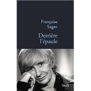 Derrire l'paule by Franoise Sagan, 9782234090620